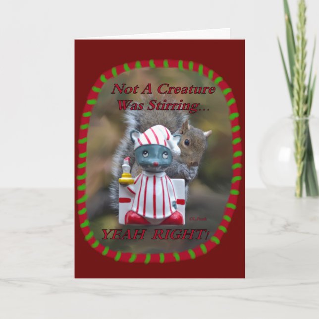 Cartão De Festividades Não uma criatura estava agitando… YEAH DIREITO! (Frente)