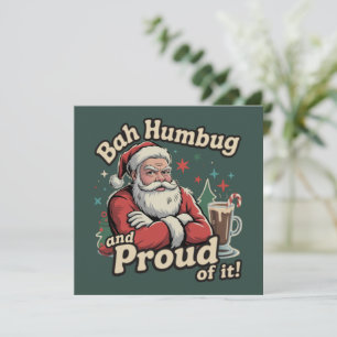 Cartão De Festividades Natal Bah Humbug E Orgulhoso Disso Sarcástico Xmas