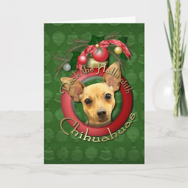 Cartão De Festividades Natal - Deck the Halls - Chihuahuas - Daisy (Frente)