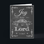 Cartão De Festividades Natal em quadro chalkboard - Alegria ao mundo<br><div class="desc">Cartão de Natal de 2013 com "Joy to the World,  the Lord is come" na frente. Projetado por Imagem Simples da Robin; gráfico da Pie de Amorango.</div>
