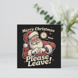 Cartão De Festividades Natal Feliz Natal Agora Por Favor Deixe Sarcástico