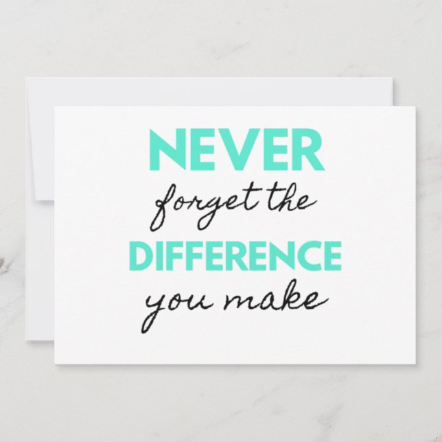 Cartão De Festividades Never Forget The Difference You Make 2 (Frente)