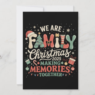 Cartão De Festividades Nós somos o Natal da Família Criando Memórias Junt