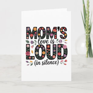 Cartão De Festividades O Amor Da Mamãe É Alto (Em Silêncio)