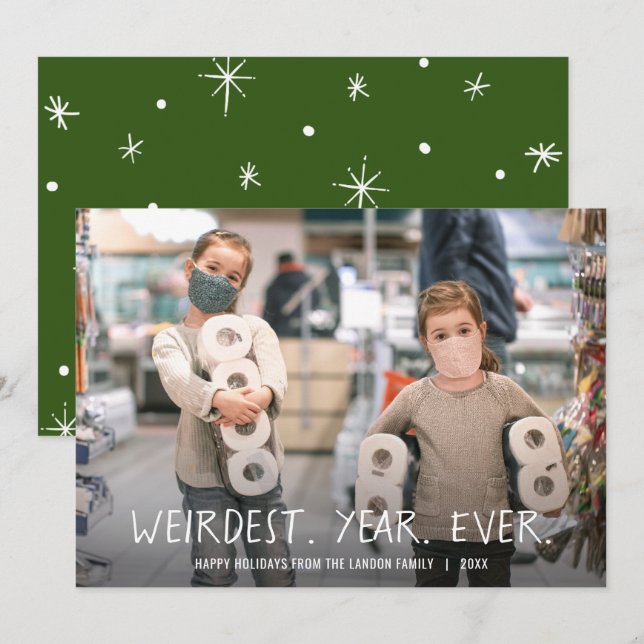 Cartão De Festividades O ano mais estranho do mundo - foto de feriado (Frente/Verso)