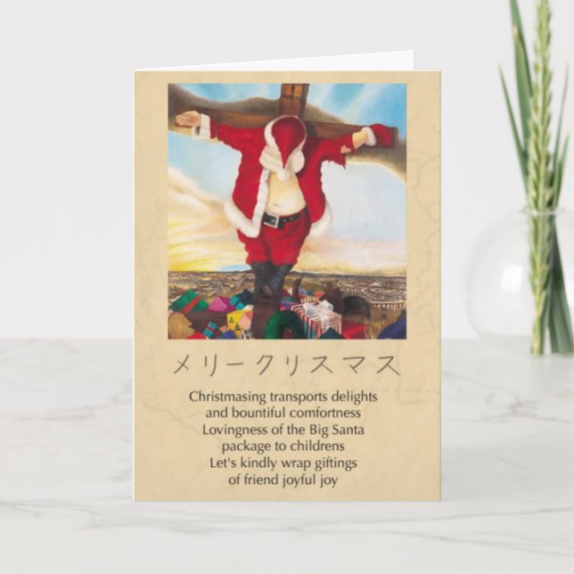 Cartão De Festividades O papai noel Crucified/Japão é um lugar estranho (Frente)