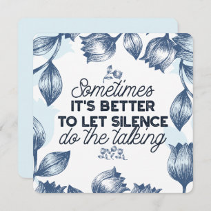 Cartão De Festividades O poder do silêncio - citação inspiracional
