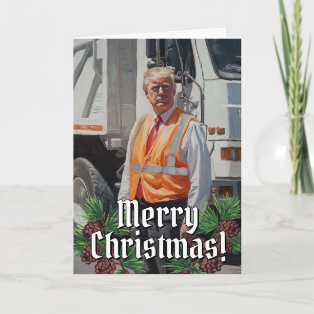 Cartão De Festividades O Presidente Donald Trump Garbage Man Natal 2024 (Frente)