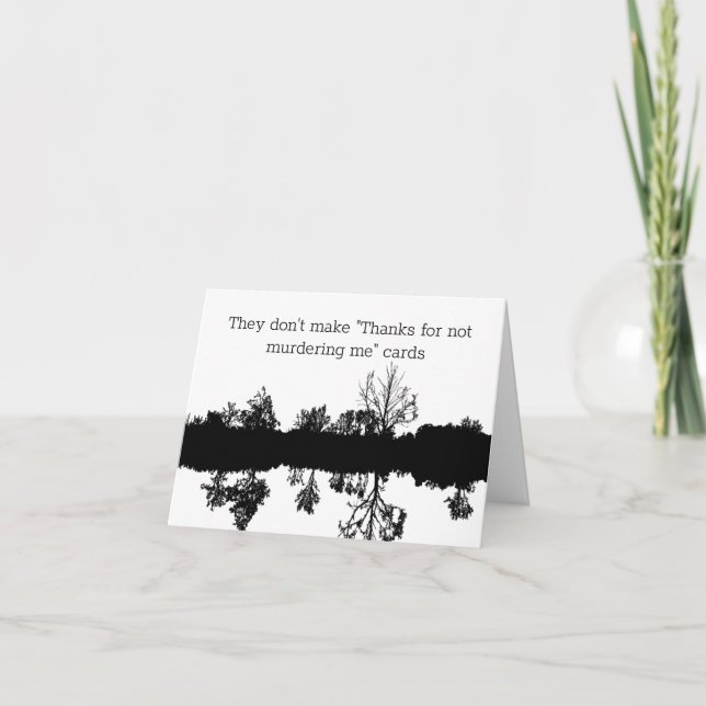 Cartão De Festividades Obrigados Por Não Me Assassinarem (Frente)