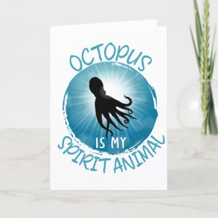 Cartão De Festividades Octopus É Meu Animal Espírito