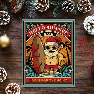 Cartão De Festividades Olá Dias de Verão Eu Faço Pelo Ho Ho 