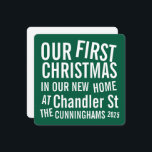 Cartão De Festividades Our First Christmas in our New Home Modern Bold<br><div class="desc">First Christmas  in <add name="" of="" your="" street=""> Street in modern and simple bold serif  typography on simple background.</add></div>