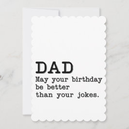 Cartão De Festividades Pai Pode Ser Seu Aniversário Melhor Que Suas Piada