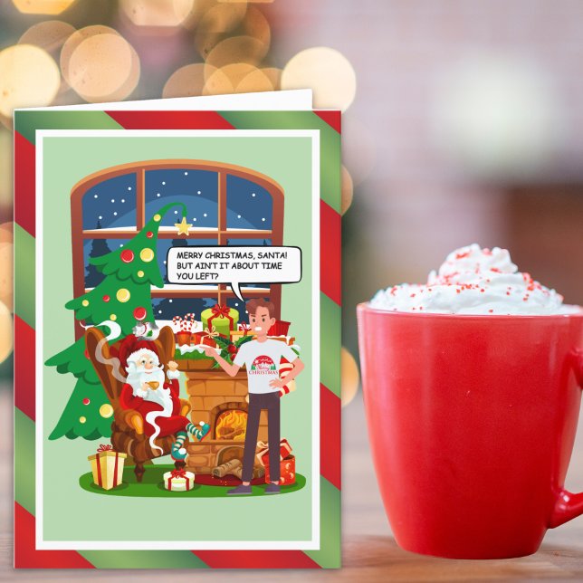 Cartão De Festividades Papais noeis Sobreviveram À Sua Boas-Vindas Engraç (Santa posted up like he pays rent… this man said ‘alright big guy, wrap it up.’ 😂🎄)