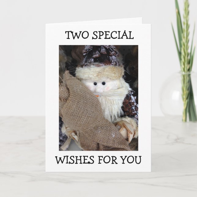 CARTÃO DE FESTIVIDADES PAPAIS NOEIS TEM 2 DESEJOS ESPECIAIS PARA VOCÊ (Frente)