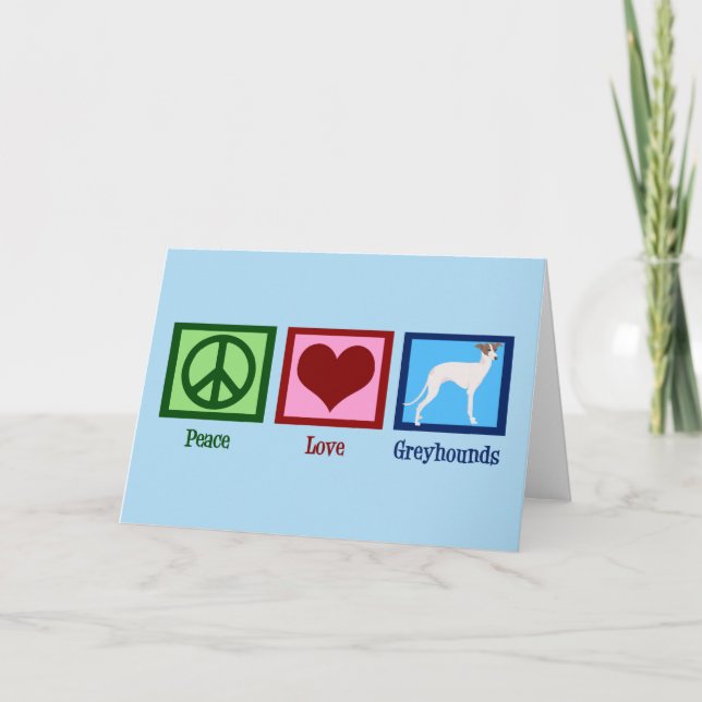 Cartão De Festividades Peace Love Greyhounds (Frente)
