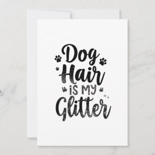 Cartão De Festividades Pelo de Cachorro É Meu Brilho Tipografia Arte