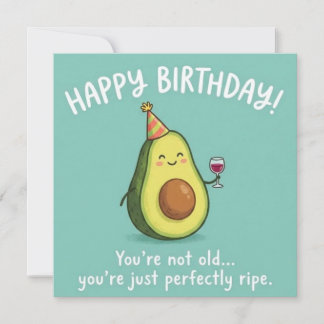 Cartão De Festividades Perfectly Ripe Avocado Birthday Card 
