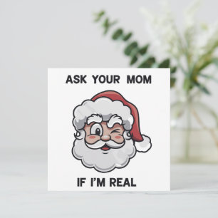 Cartão De Festividades Pergunte à sua mãe se eu sou o Papai Noel de verda