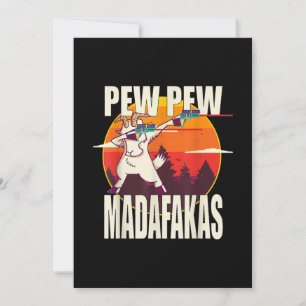 Cartão De Festividades Pew Pew Madafakas Pew Pew Madafakas Goat