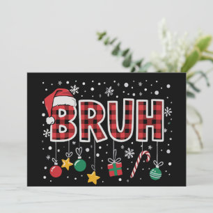 Cartão De Festividades Pijama Xmas de Xadrez Vermelho Engraçado Bruh de N
