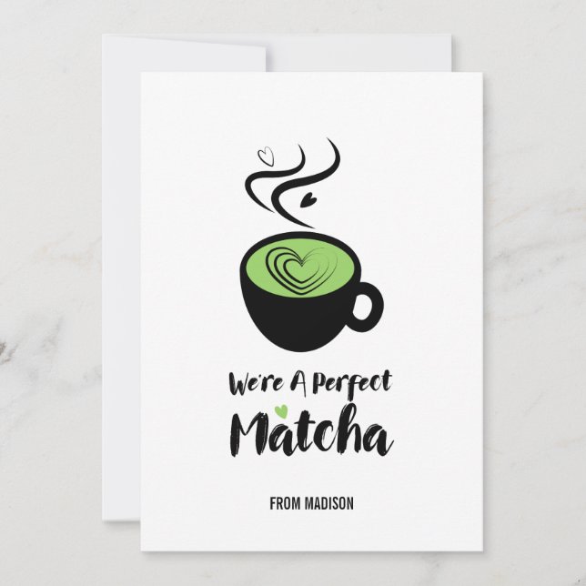 Cartão De Festividades Placa de amor do Namorados Matcha perfeita (Frente)