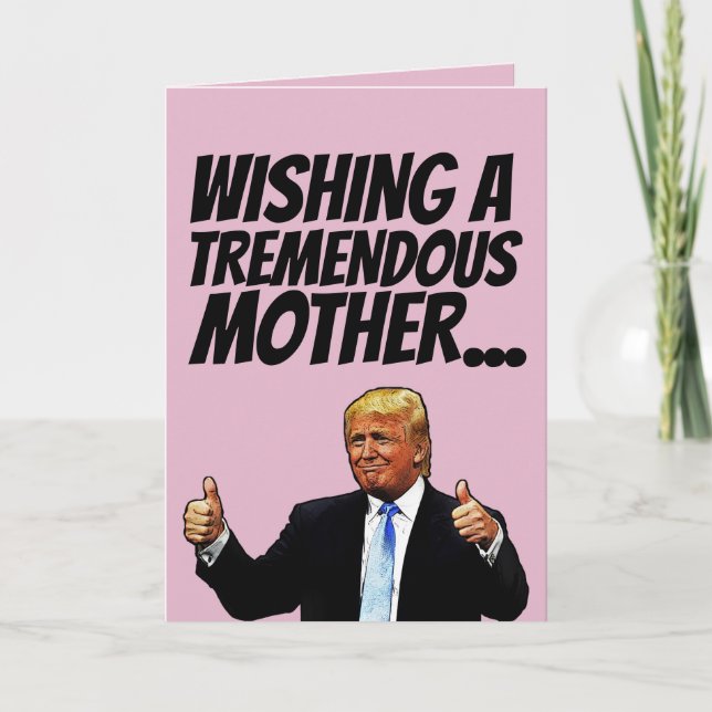 CARTÃO DE FESTIVIDADES PLACAS DE DIA DE AS MÃES MOM DONALD TRUMP (Frente)