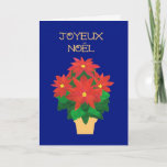 Cartão De Festividades Poinsétias vermelhas no cumprimento azul da língua<br><div class="desc">Um cartão de Natal brilhante, festivo com o cumprimento em francês (Joyeus Noel) e um pote do ouro-efeito de poinsétias vermelhas brilhantes em um fundo azul profundo com rotulação do ouro-efeito. O design é de uma colagem de papel pintado à mão por Judy Adamson e você pode adicionar seus próprios...</div>