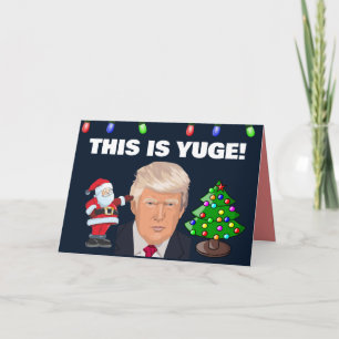 Cartão De Festividades PRO Donald Trump Natal YUGE! Cartas engraçadas!