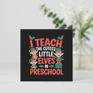 Cartão De Festividades Professor de Natal Eu Ensino os Elfos Mais Fofos P