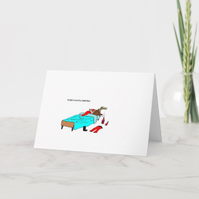 Cartão De Festividades Quando o papai noel beber (a "rena") (Frente)