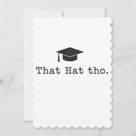 Cartão De Festividades Que Hat Tho Funny Family Amigos Graduação