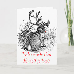 Cartão De Festividades Quem precisa do tal Rudolf?
