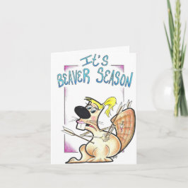 Cartão De Festividades Ray's It's Beaver Season Engraçado
