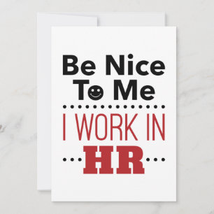 Cartão De Festividades Recursos Humanos sejam legais comigo Eu trabalho e