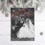 Cartão De Festividades Red Merry Hand Lettering Wedding Photo<br><div class="desc">Original hand-lettered Merry with editable "and married".  Edit the color of the lettering if desired and customize further to add more text or more photos to the back side. Also available in foil</div>