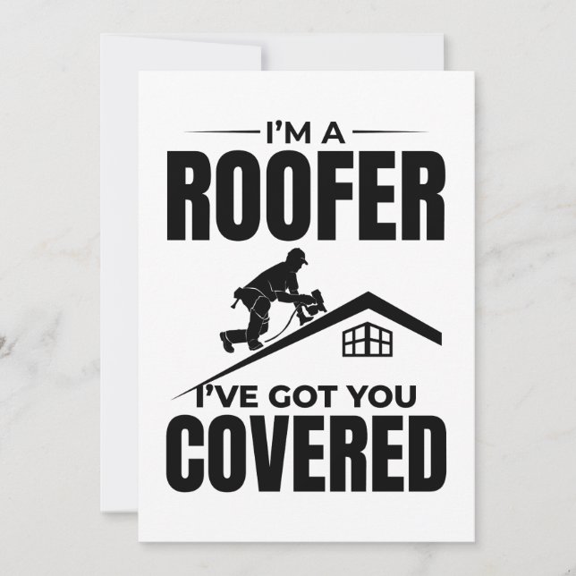 Cartão De Festividades Roofer - Eu tenho você coberto de Design de telhad (Frente)