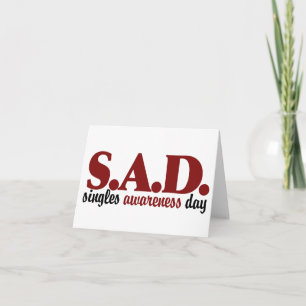Cartão De Festividades SAD Singles Awareness Day