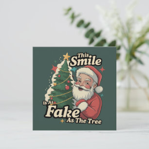 Cartão De Festividades Santa Este Sorriso É Tão Falso Quanto A Família Da