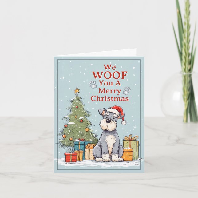 Cartão De Festividades Schnauzer We Woof You a Merry Christmas (Frente)
