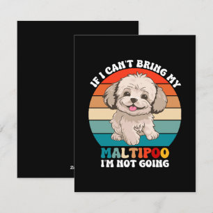 Cartão De Festividades Se eu não puder levar meu cachorro Maltipoo, eu nã