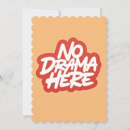 Cartão De Festividades Sem Drama Aqui