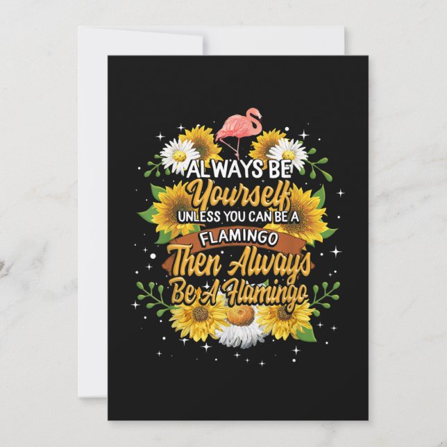 Cartão De Festividades Sempre Seja Você Mesmo A Não Ser Que Possa Ser Um  (Frente)