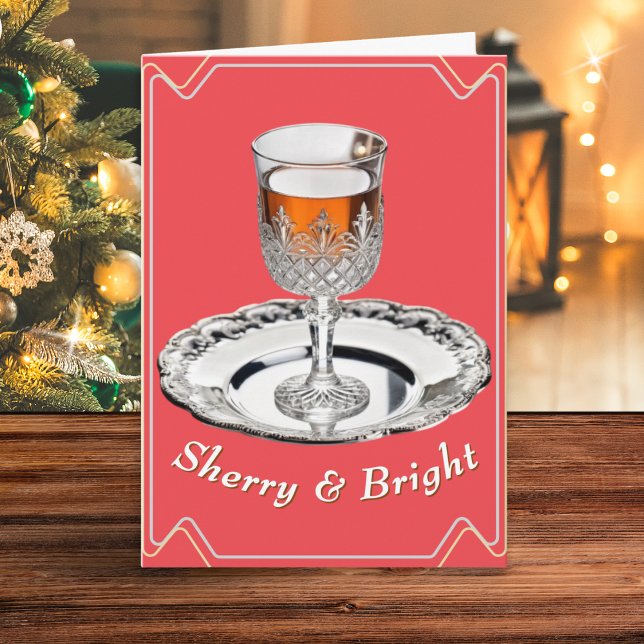 Cartão De Festividades Sherry e Bright Humor Festivo Natal Vermelho (A Christmas card with 'Sherry & Bright' caption, picturing a glass of sherry on a silver tray)
