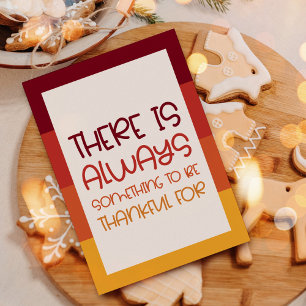 Cartão De Festividades Simples Há sempre algo para agradecer