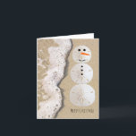 Cartão De Festividades Snowman de dólar de areia<br><div class="desc">Cartão de Natal Tropical...  Que Neve Em Outro Lugar.</div>