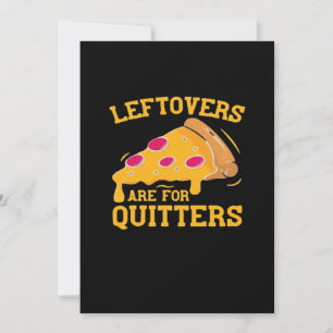 Cartão De Festividades Sobras São Para Quem Desiste Funny Pizza Dia de Aç