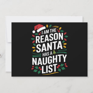 Cartão De Festividades Sou O Motivo Pelo Qual O Papai Noel Tem Uma Lista 