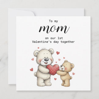 Cartão De Festividades Sweet To My Mom on Our 1st Valentine's Day Togeth