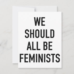 Cartão De Festividades T-Shirt Feminista - Todos Deveríamos Ser Feminista